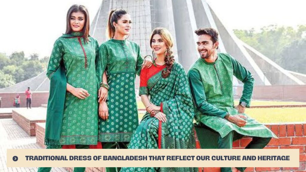 traditional-dress-of-bangladesh-that-reflect-our-culture-and-heritage