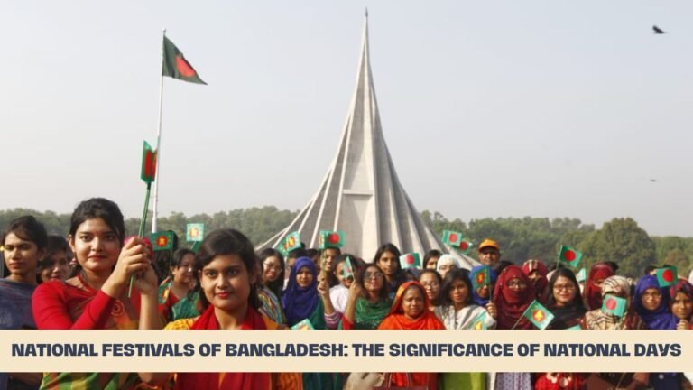 National festivals of Bangladesh: The Significance of National Days