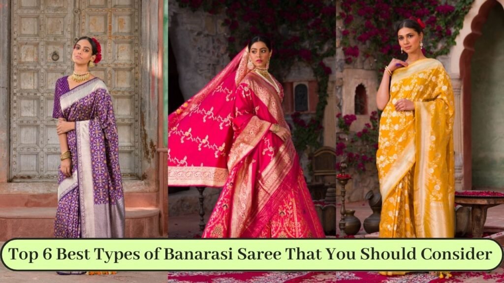 Types of Banarasi Saree