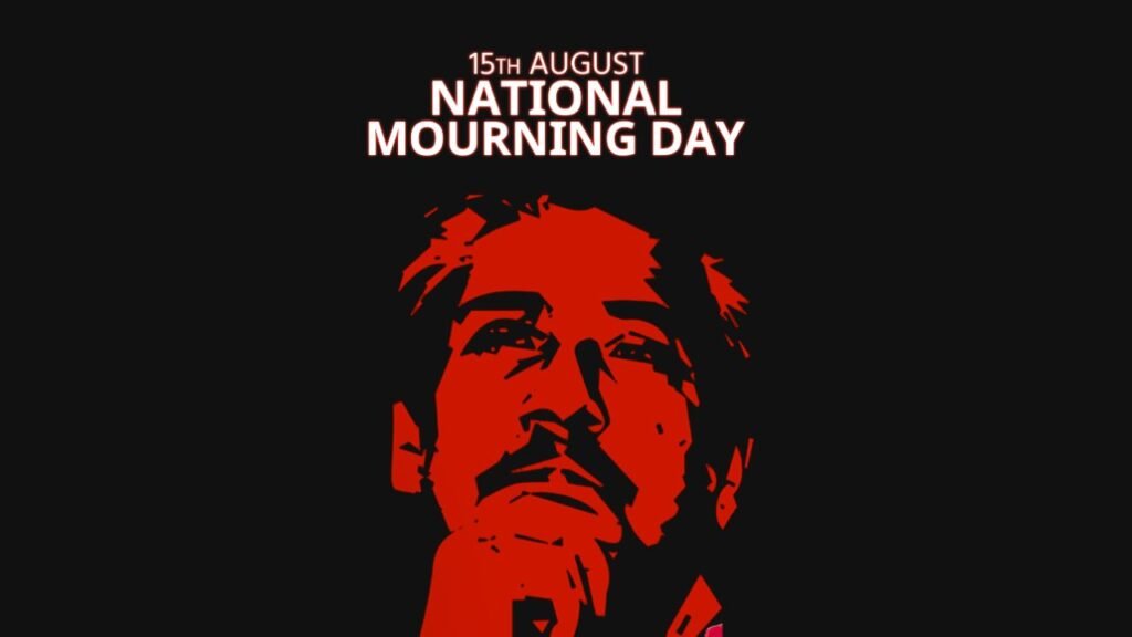 15 August National Mourning Day Bangladesh
